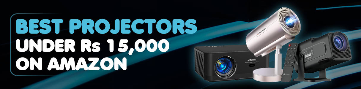 Best projectors under Rs 15,000 on Amazon